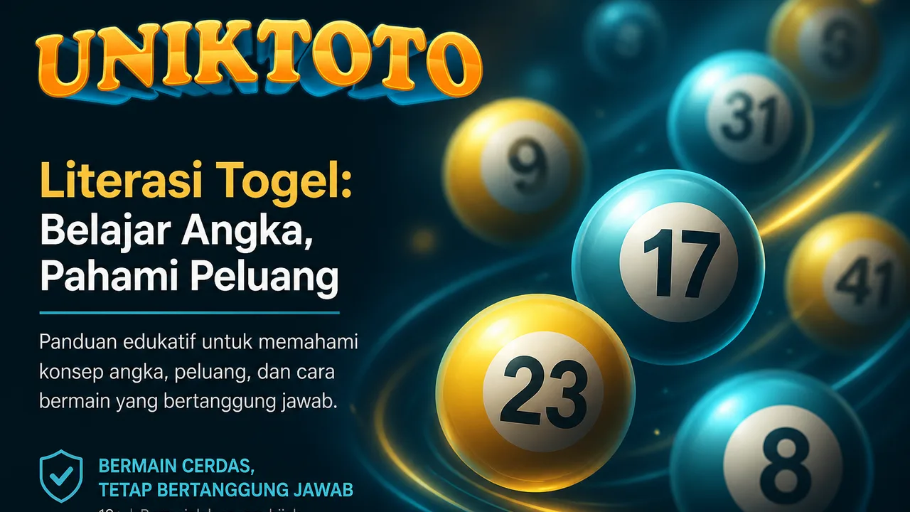 Uniktoto Togel & Toto Togel Uniktoto: Literasi Pasaran tanpa Prediksi